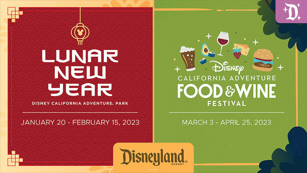 Lunar New Year Celebration and Disney California Adventure Food & Wine Festival Return in 2023 to Disney California Adventure Park